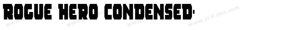 Rogue Hero Condensed字体转换